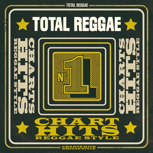 Total Reggae: Chart Hits Reggae Style