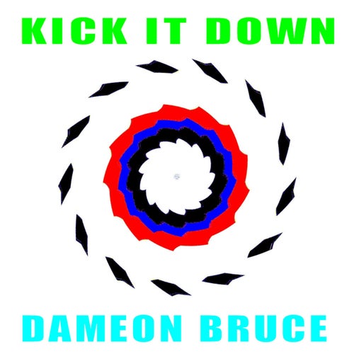 Kick It Down