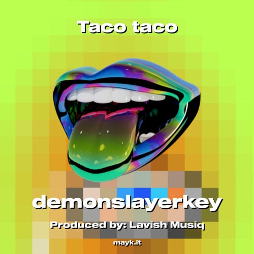 Taco taco