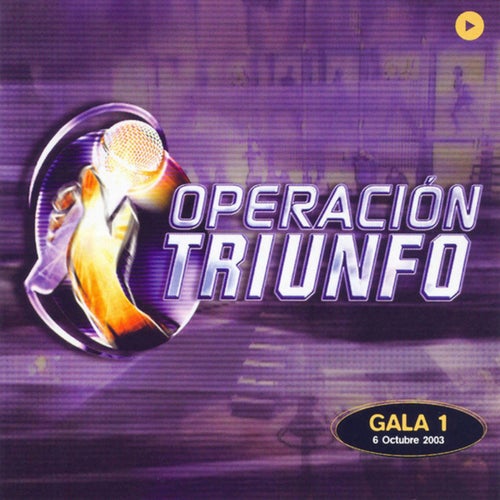 Operación Triunfo (Gala 1 / 2003)