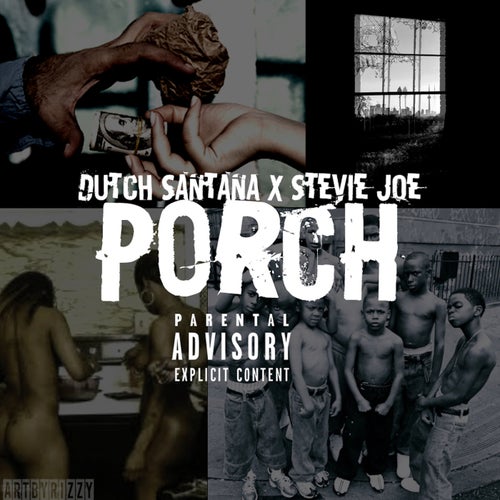 Porch (feat. Stevie Joe) - Single