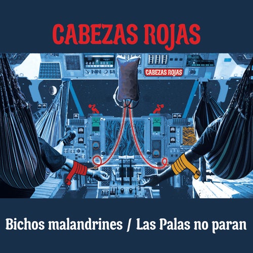 Bichos Malandrines / Las Palas No Paran