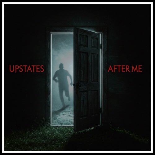 AFTER ME (feat. Upstates)