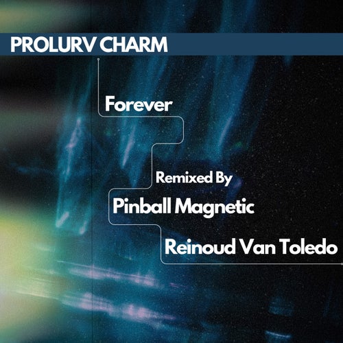 Forever (Pinball Magnetic Remix)