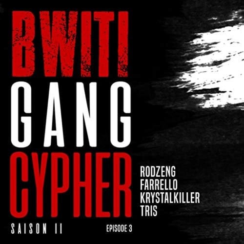 Bwiti Gang Cypher (SO2E3)