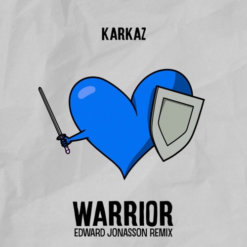 Warrior (Edward Jonasson Remix)