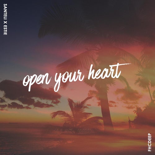 Open Your Heart