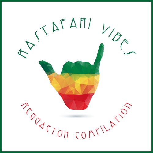 Rastafari Vibes: Reggaeton Compilation
