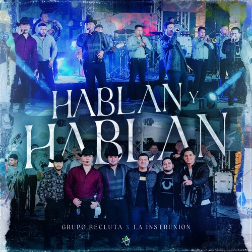 Hablan y Hablan (En Vivo)