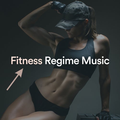 Fitness Regime Music