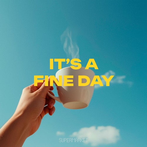 It's A Fine Day
