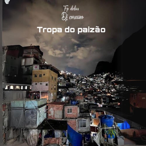 Tropa do Paizão