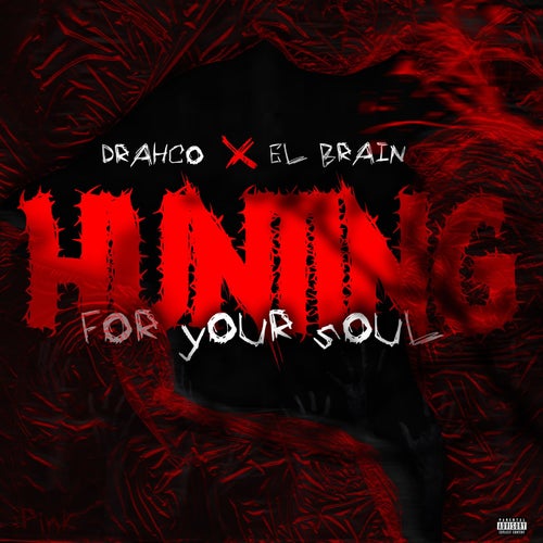 Hunting for Your Soul