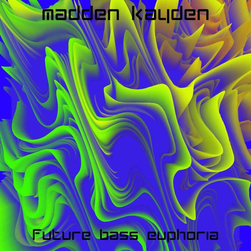 Future Bass Euphoria