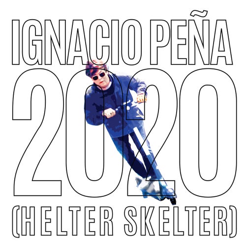 2020 (Helter Skelter)
