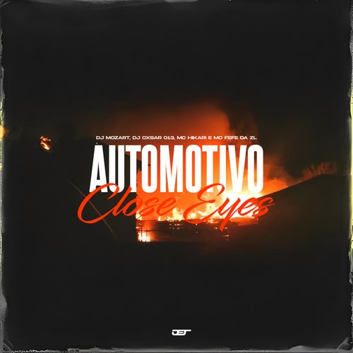 Automotivo Close Eyes (feat. MC Fefe da ZL)