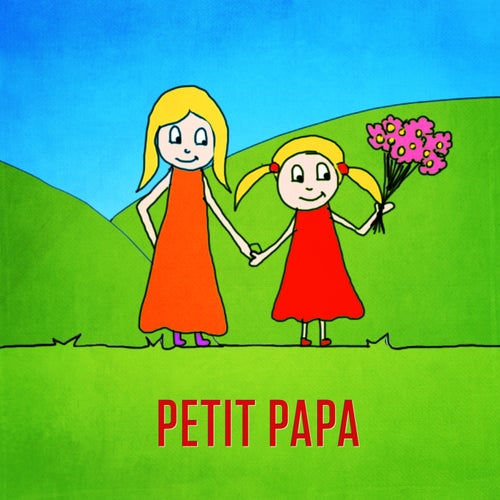 Petit Papa - Single