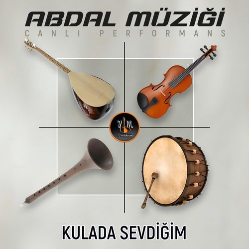 Kulada Sevdiğim