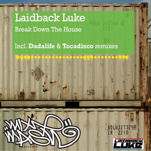 Break Down the House