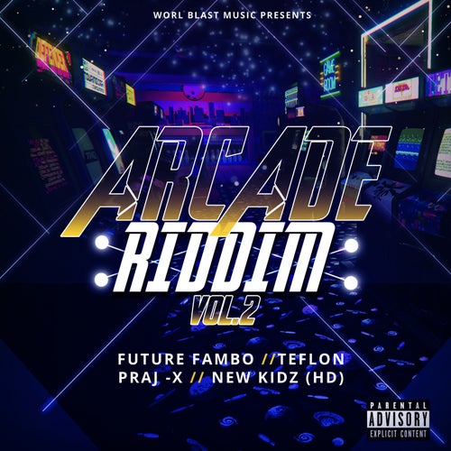 Arcade Riddim, Vol. 2 - EP