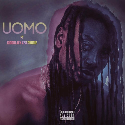 Uomo (feat. Sarkodie and KiddBlack)