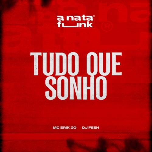 Tudo Que Sonho