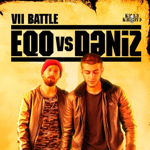 Yeddinci Battle (Eqo Vs. Dəniz)