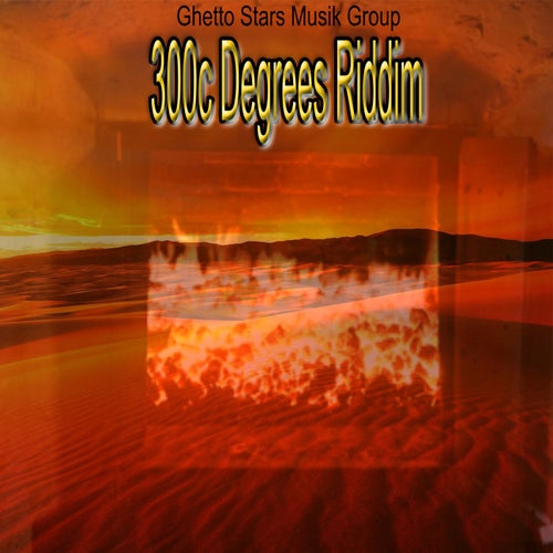 300C Degrees Riddim