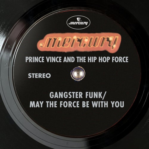 Gangster Funk / May The Force Be With You