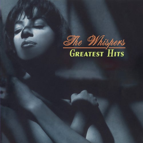 The Whispers: Greatest Hits