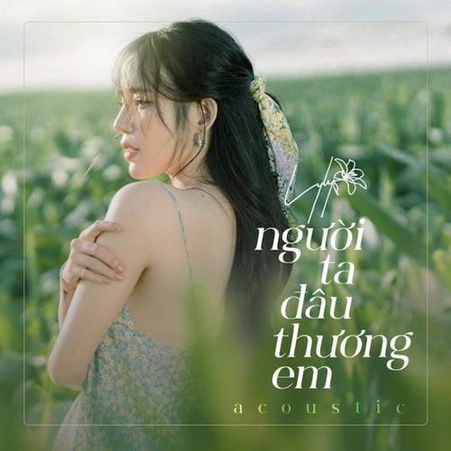 Người Ta Đâu Thương Em (feat. Anh Tú) [Acoustic Version]