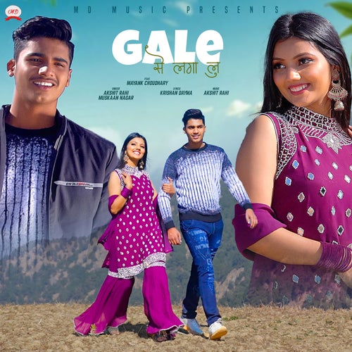 Gale Se Laga Lu (feat. Mayank Choudhary)