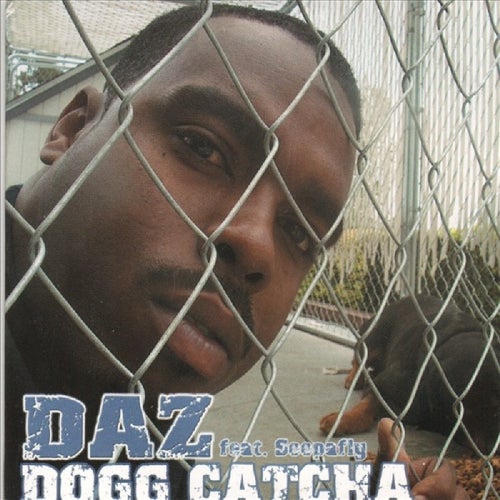 Dogg Catcha  (feat. Soopafly)