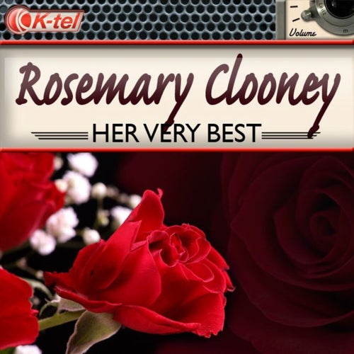 Rosemary Clooney - Her Very Best (Rerecorded Version)
