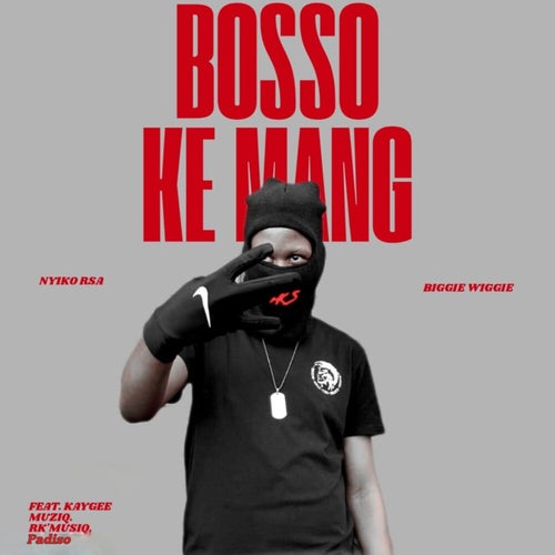 Bosso Ke Mang