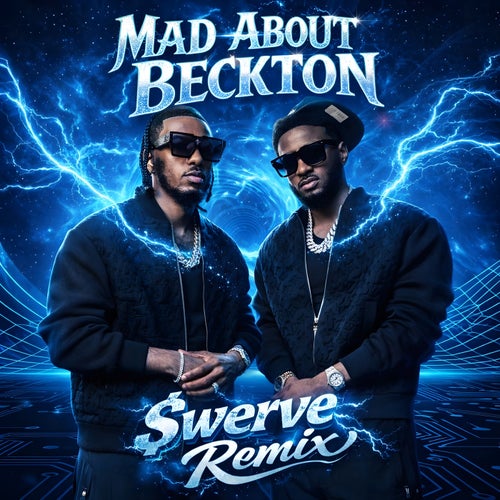 Mad About Beckton ($werve)