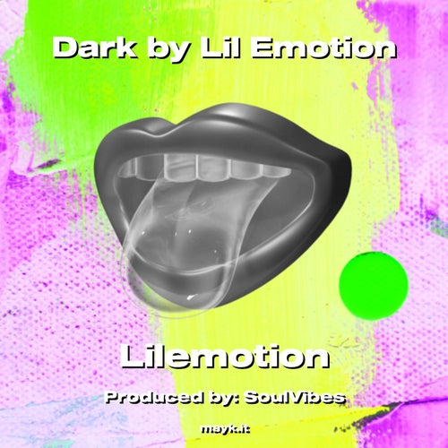 Dark by Lil Emotion