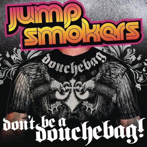 Don't Be a Douchebag