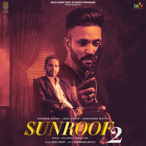 Sunroof 2 (feat. Dilpreet Dhillon)