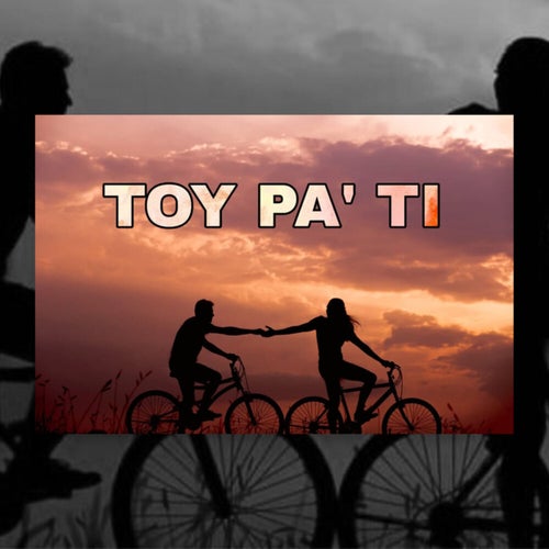 Toy Pa Ti