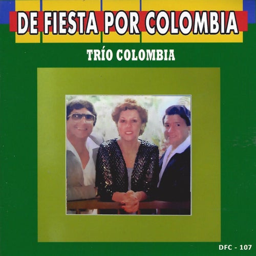 De Fiesta por Colombia: Trío Colombia