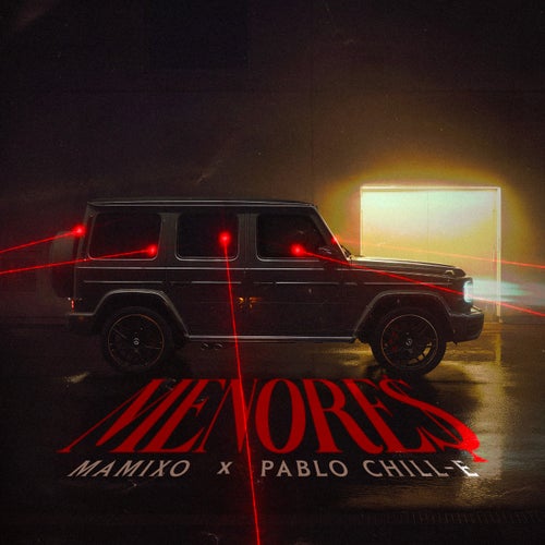 De Menores (feat. Pablo Chill-E)