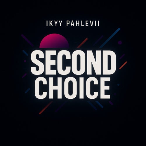 Second Choice (Rap)