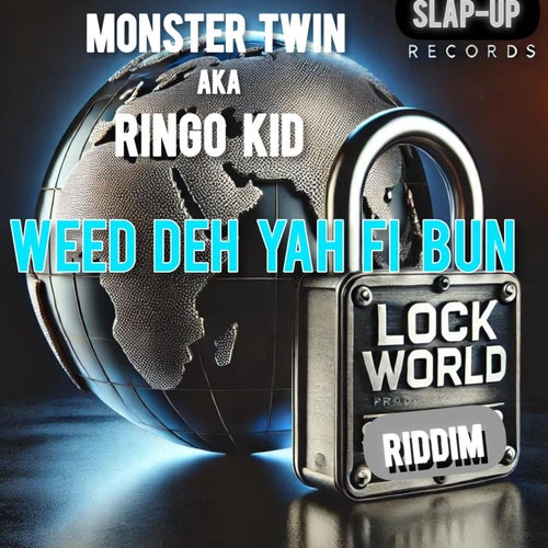 Weed Deh Yah Fi Bun