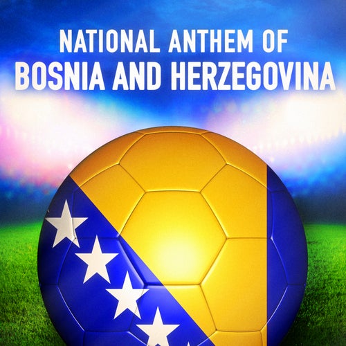 Bosnia and Herzegovina: Intermeco (National Anthem of Bosnia and Herzegovina) - Single