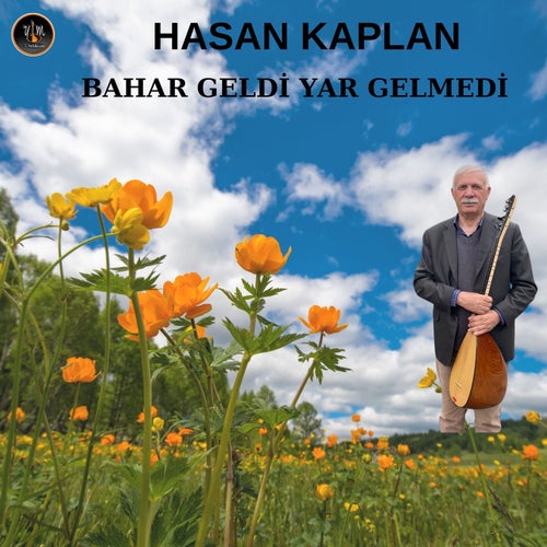 Bahar Geldi Yar Gelmedi