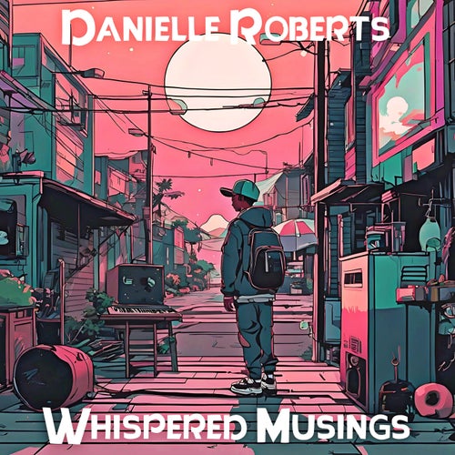 Whispered Musings