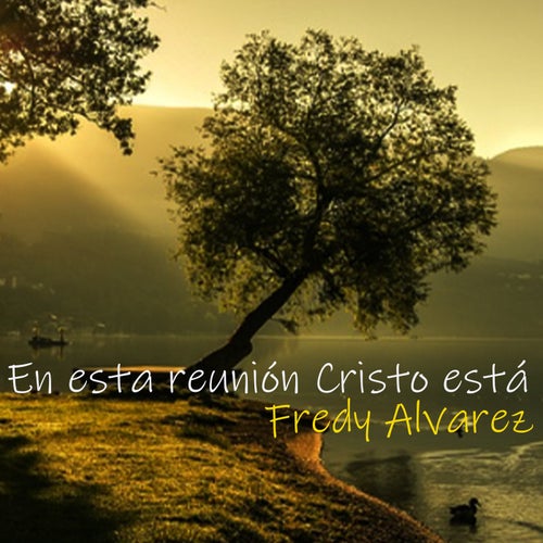 En esta reunión Cristo está