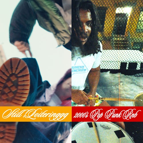 Still Loiteringgg / 2000s Pop Punk Rnb