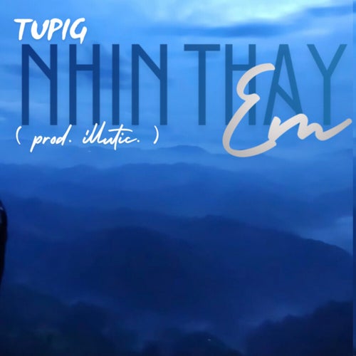 Nhìn Thấy Em
